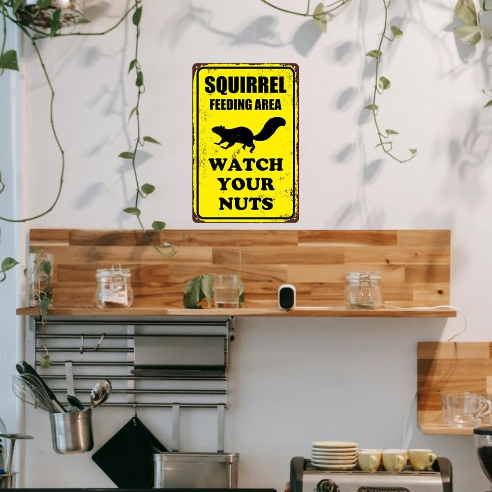 Squirrel Sign Funny Metal Sign Squirrel Feeding Area Watch Your Nuts Signs Vintage Tin Sign For Home Outdoor Garage Wall Decoration 8x12inch