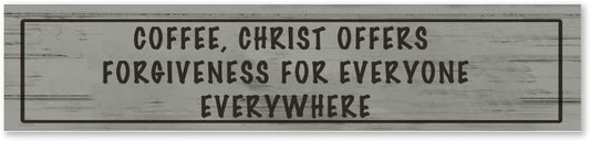 Generic Wood Sign Coffee Offers Forgiveness for Everyone Everywhere Rustic Wooden Hanging Sign Home Farmhouse Kitchen Wall Decor 16 x 4 Inch
