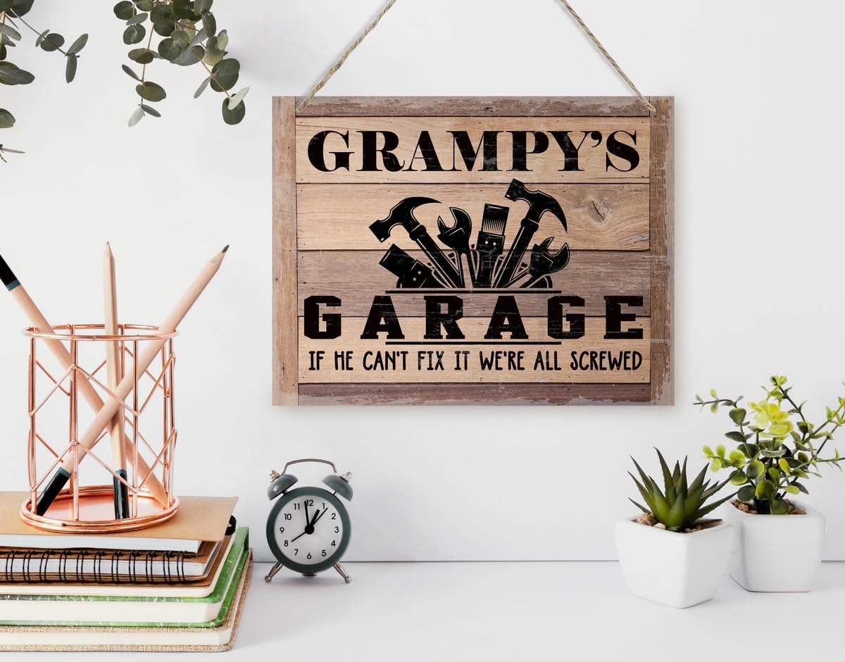 Rustic Sign, Father's Day Gift, Dad's Gift, Grandpa's Gift, Decor Hanging Wood Signs, Printed Wood Wall Art Sign, Grampy's Garage, If He Can't Fix It We're All Screwed, Vintage Sign Gift for Grandpa