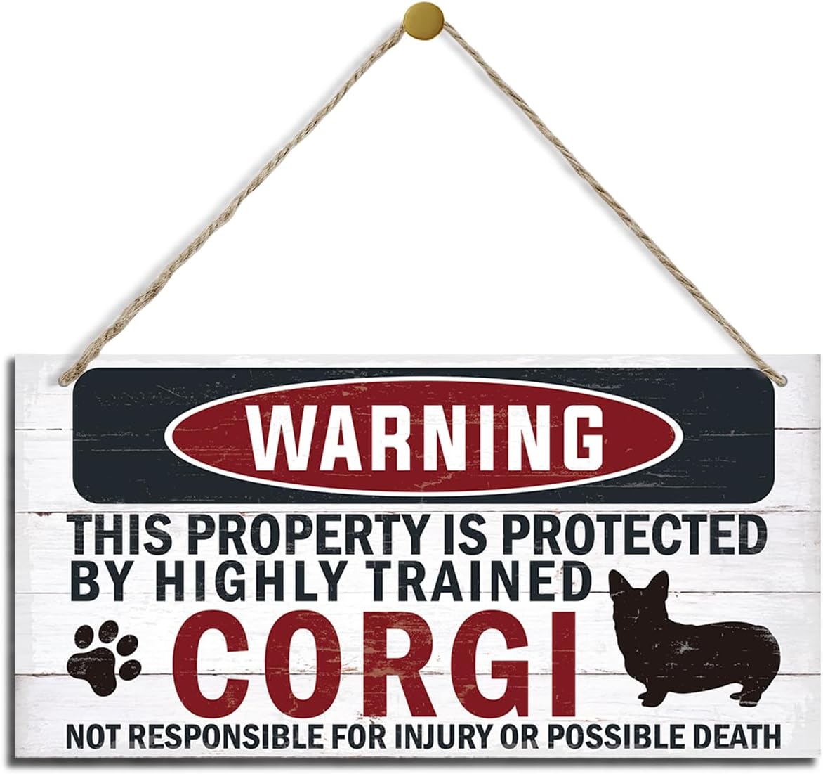 Funny Warning Sign - The Property is Protected By Highly Trained Corgi - Decorative Wood Hanging Plaque, Wall Decor, Owner Home Decor, Door Gate Hanger, Front Porch Sign