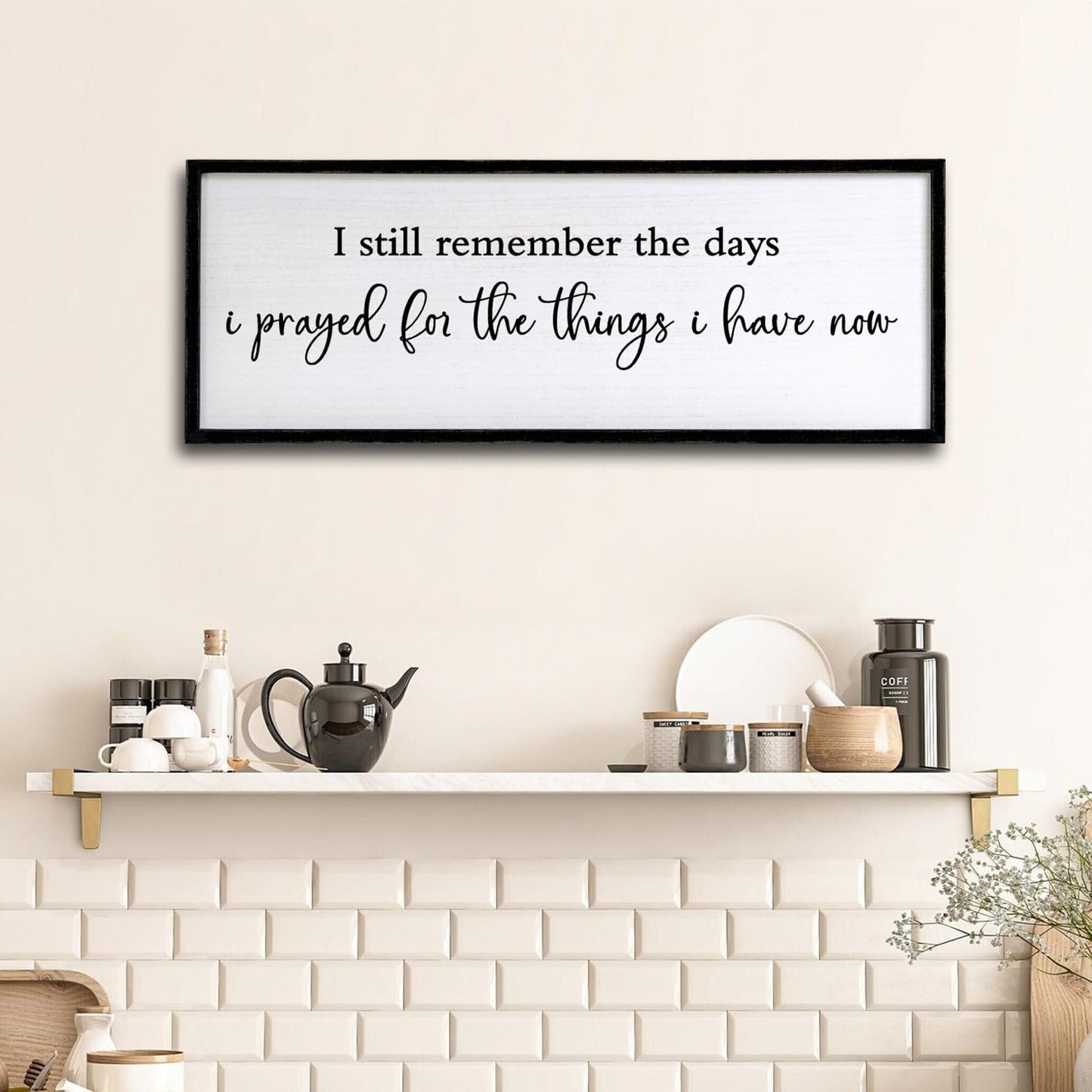 I Still Remember the Days I Prayed for the Things I Have Now Sign Framed Wall Art, 32''×12'' Rustic Horizontal I Remember Plaque, Farmhouse Long I Still Remember the Days Wood Sign Wall Decor