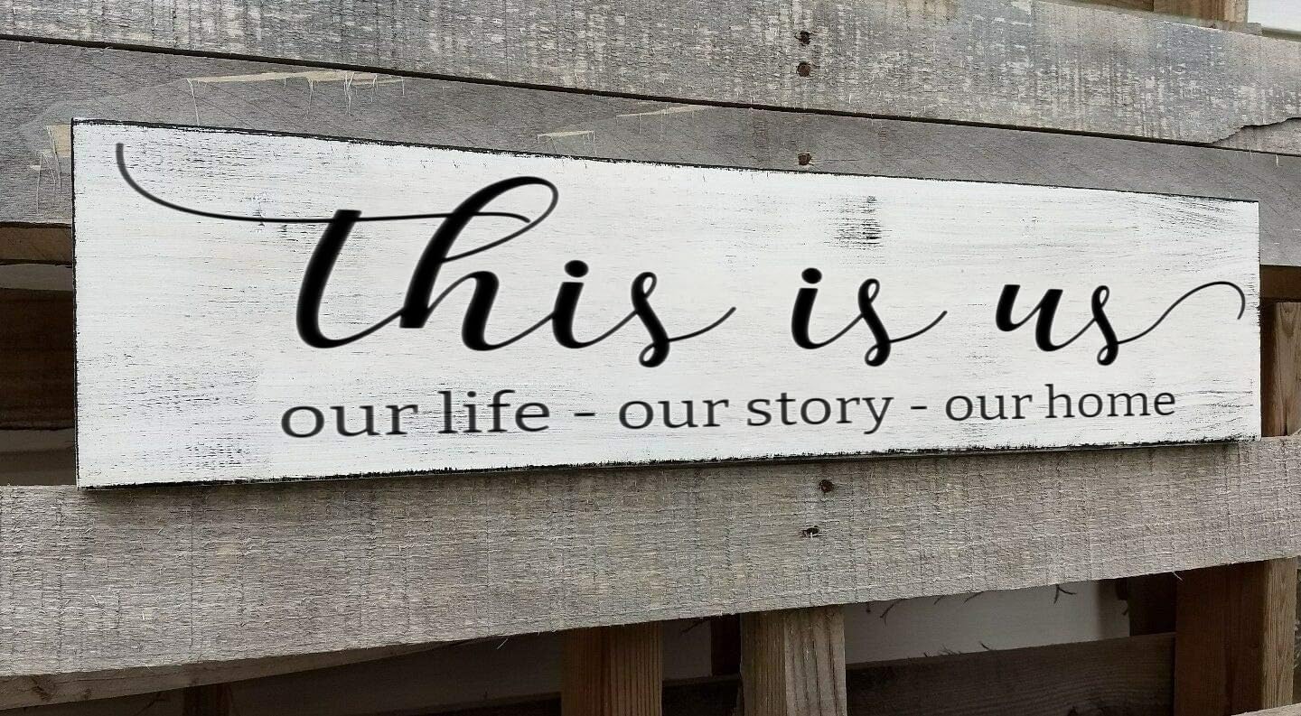 This is Us Sign, Our Life Our Story Our Home Sign, Farmhouse Family Wooden Wall Decor for Living Room Bedroom (This is Us) 6x18 Inch