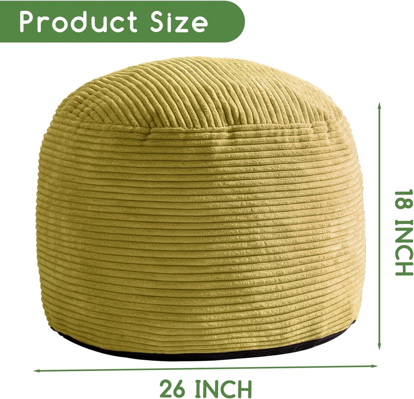 HIGOGOGO Round Stuffed Pouf Ottoman, Corduroy Poufs with Foam Chunk Filling, Furry and Fluffy Pouf Foot Stool Storage Ottoman, 26 X 18 Floor Poufs Foot Rest for Living Room, Green